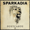 Sparkadia - Postcards