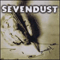 Sevendust ~ Home