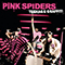 Pink Spiders - Teenage Graffitti