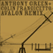 Anthony Green - Avalon (Remix)