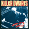 Killer Dwarfs - Method To The Madness