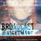 Broadcast The Nightmare - Twenty Twelve