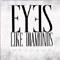 Eyes Like Diamonds - Mystery