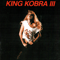 King Kobra - King Kobra III
