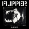 Flipper - Love