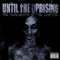 Until The Uprising - The Awakening Of The Damned