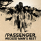 Passenger (GBR) - Wicked Man\'s Rest