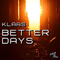 2009 Better Days (Remixes)