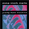 Nine Inch Nails - Pretty Hate Machine