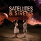 2010 Satellites & Sirens