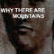 2009 Why There Are Mountains