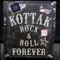 Kottak - Rock & Roll Forever