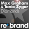 2013 Max Graham & Tania Zygar - Diamonds (Single)