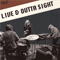 2015 Live & Outta Sight (CD 2)