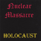 Nuclear Massacre - Holocaust