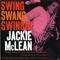 Jackie McLean - Swing, Swang, Swingin\'