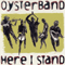 Oysterband - Here I Stand