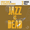 2020 Jazz Is Dead 3 (feat. Adrian Younge & Ali Shaheed Muhammad)