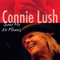 Connie Lush - Send Me No Flowers