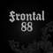 Frontal 88 - Frontal 88