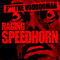 Raging Speedhorn - Fuck The Voodooman