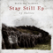 2009 Stay Still (EP)