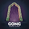 Gong - Rejoice! I\'m Dead!