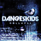 Dangerkids - Collapse