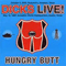 Dicks - Hungry butt