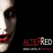 AlterRed - Bind Until It Breaks