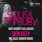 2014 Solis & Sean Truby with Audrey Gallagher - Skin deep (Alex Sonata remix) (Single) 
