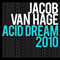 2010 Acid Dream 2010