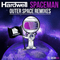 2012 Spaceman (Outer Space Remixes)