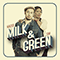 2014 Milk & Green