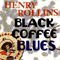 1997 Black Coffee Blues (CD 1)