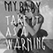 2013 Take It As A Warning (Single)