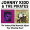 Johnny Kidd & The Pirates - The Johnny Kidd Memorial Album, 1970 + You Cheating Heart, 1973