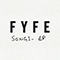 Fyfe - Songs (EP)