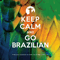 2012 Keep Calm And Go Brazilian (CD 1)