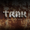 TRNK - Until It\'s Over