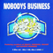Nobody\'s Business - Nobodys Business