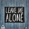 2007 Leave Me Alone (Single)
