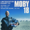 Moby - 18 (Limited Edition Excerpt CD)