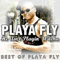 Playa Fly ~ He Ain`t Playin` Witcha: The Best Of Playa Fly
