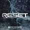 Reset - No Resistance