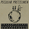 Peculiar Pretzelmen - Transmissions from the Electromagnetic Understream