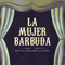 La Mujer Barbuda - Musica para cuando aparece el monstruo