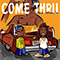 2015 Come Thru (Single) (feat. Rich Homie Quan)