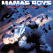 Mama\'s Boys - Growing Up The Hard Way