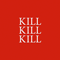 2013 Kill Kill Kill (Single)